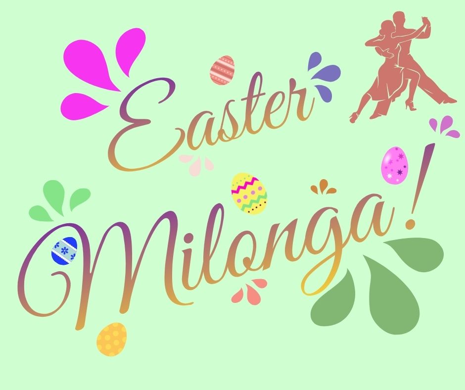 Easter Milonga 2026 (Facebook Post)